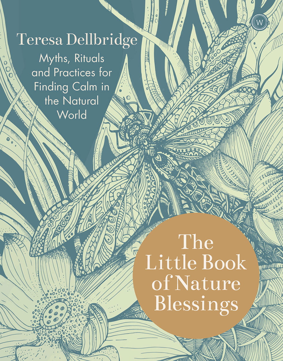 Teresa Dellbridge's The Little Book of Nature Blessings